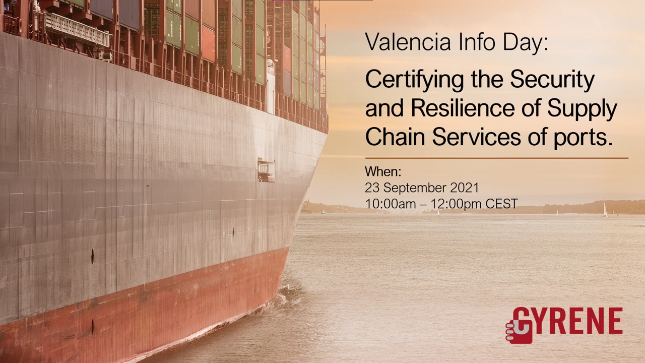 Read more about the article Valencia Info Day: Certifying the Security and Resilience of Supply Chain Services of ports.