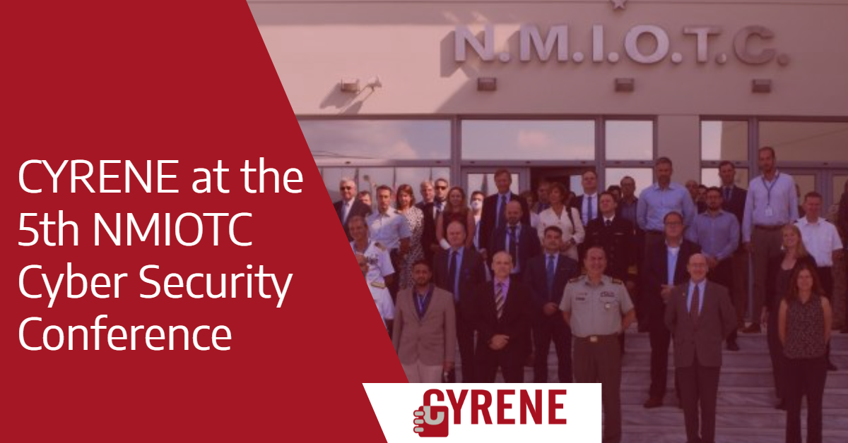 Read more about the article CYRENE showcased in the 5th NMIOTC Cyber Security Conference In the Maritime Domain