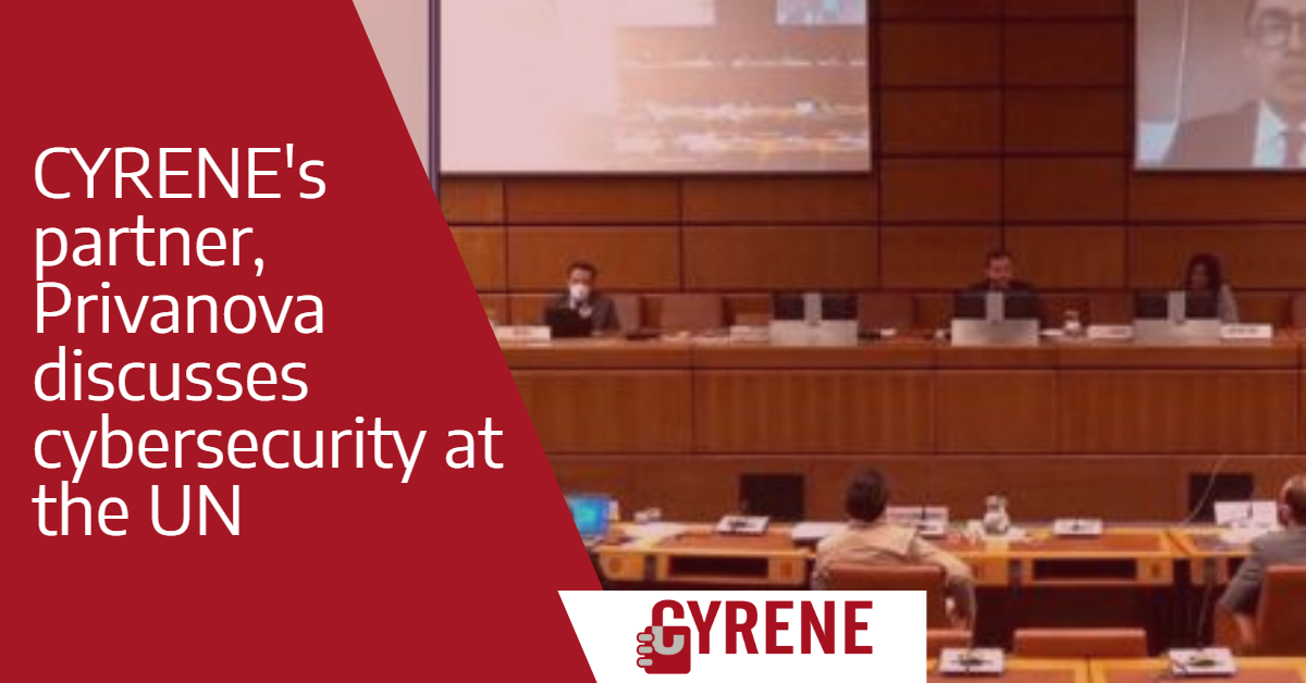 Read more about the article CYRENE Partner Privanova Discussing Cybersecurity at the UN