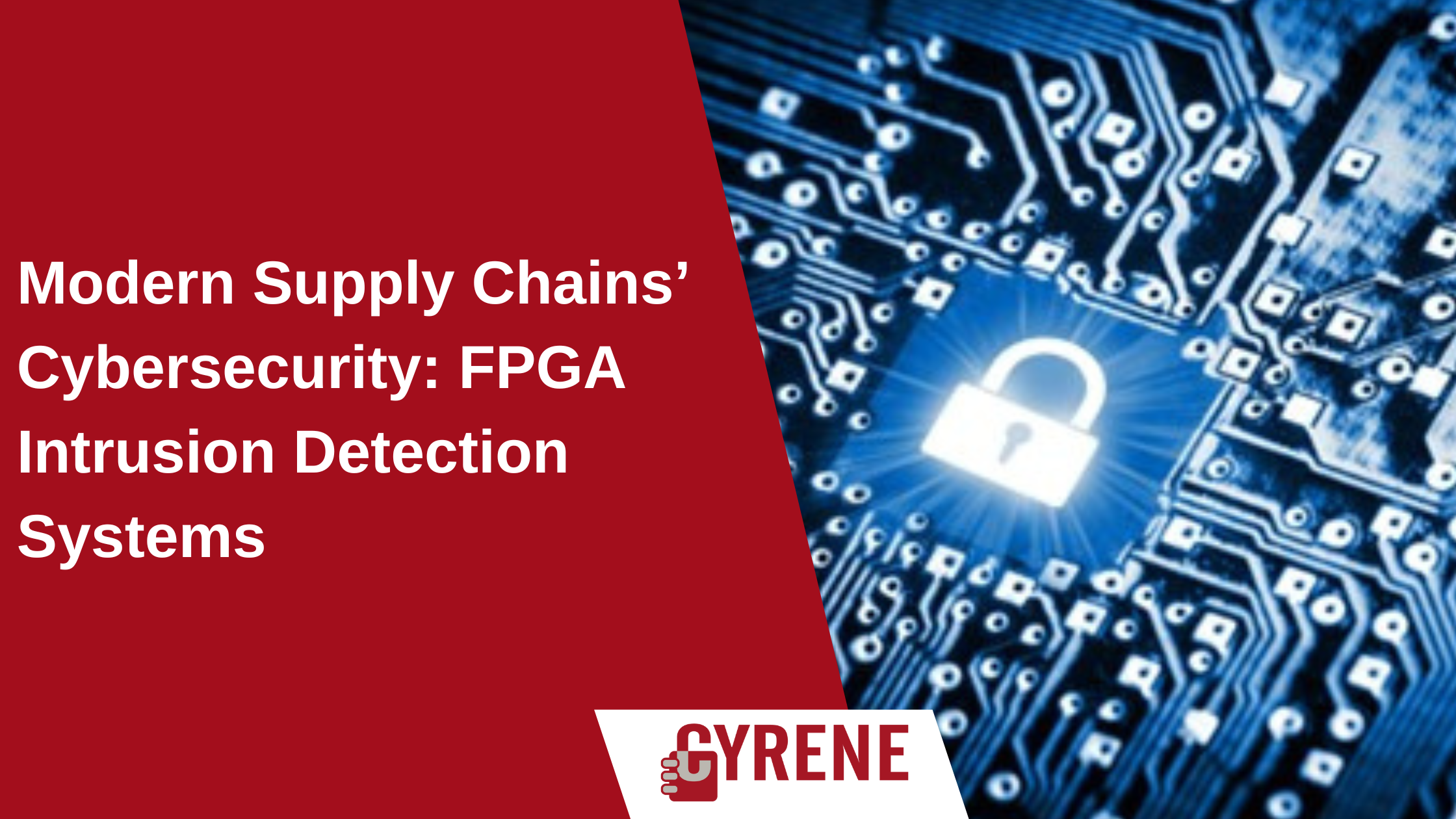 Read more about the article Modern Supply Chains’ Cybersecurity: FPGA Intrusion Detection Systems