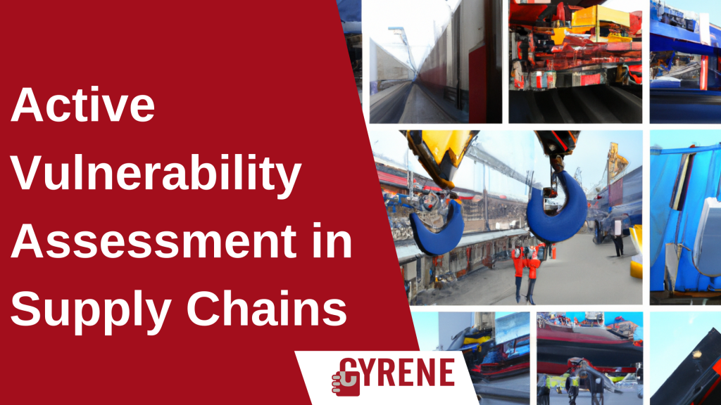 Active Vulnerability Assessment in Supply Chains