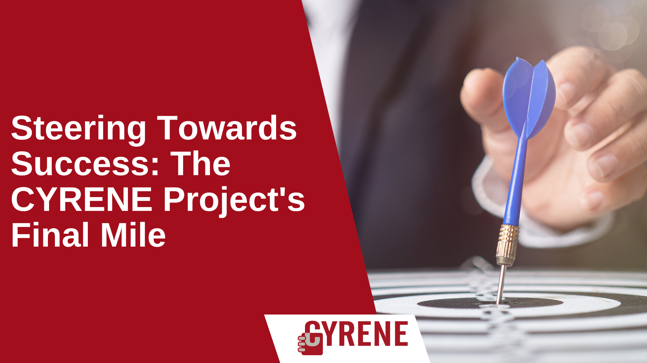 Read more about the article Steering Towards Success: The CYRENE Project’s Final Mile