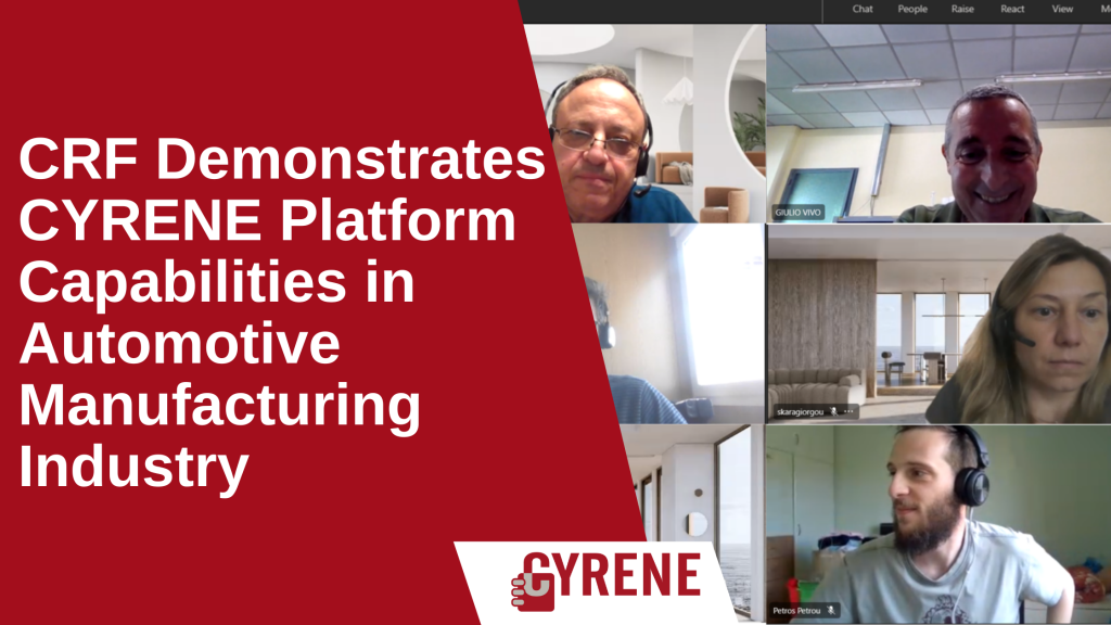 CRF Demonstrates CYRENE Platform Capabilities in Automotive Manufacturing Industry