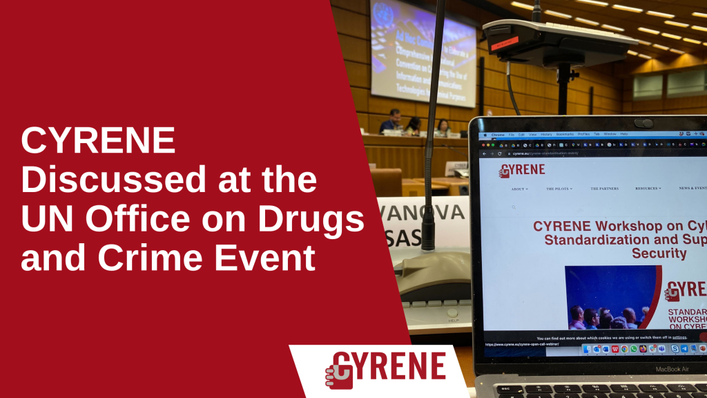 CYRENE Discussed at the UN Office on Drugs and Crime Event